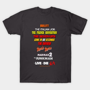 List Of Classic Car Chase Movies T-Shirt